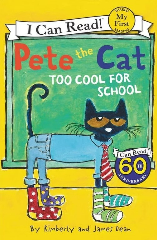 Pete the Cat : Too Cool for School