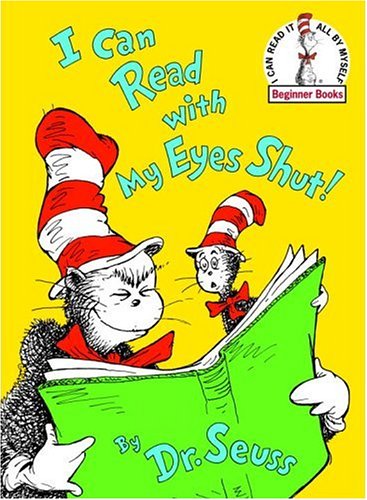 I can read with my eyes shut
