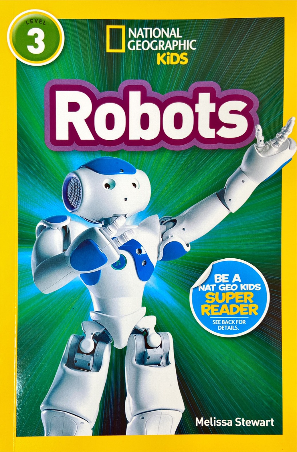 Robots : National Geographic Kids Level 3