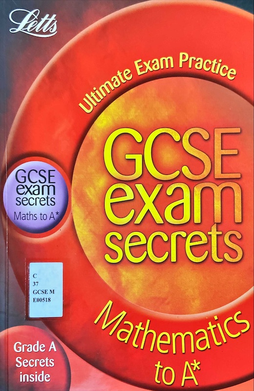 GCSE exam secrets : Mathematics to A*