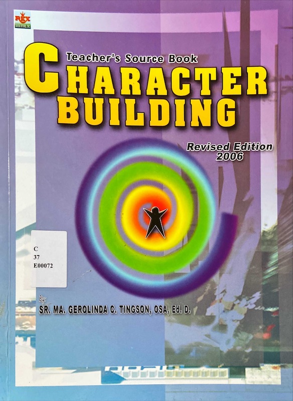 Character Building : Teacher's Source Book