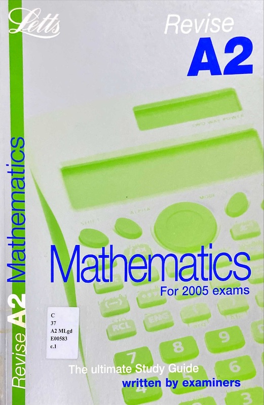 Revise A2 Mathematics 