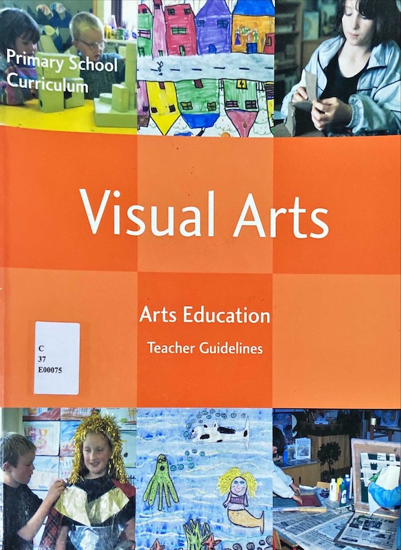 Visual Arts : Arts Education Teacher Guidelines