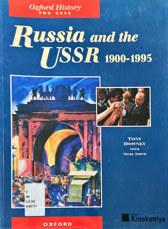 Russia and the Ussr 1900-1995 : Oxford History for GCSE