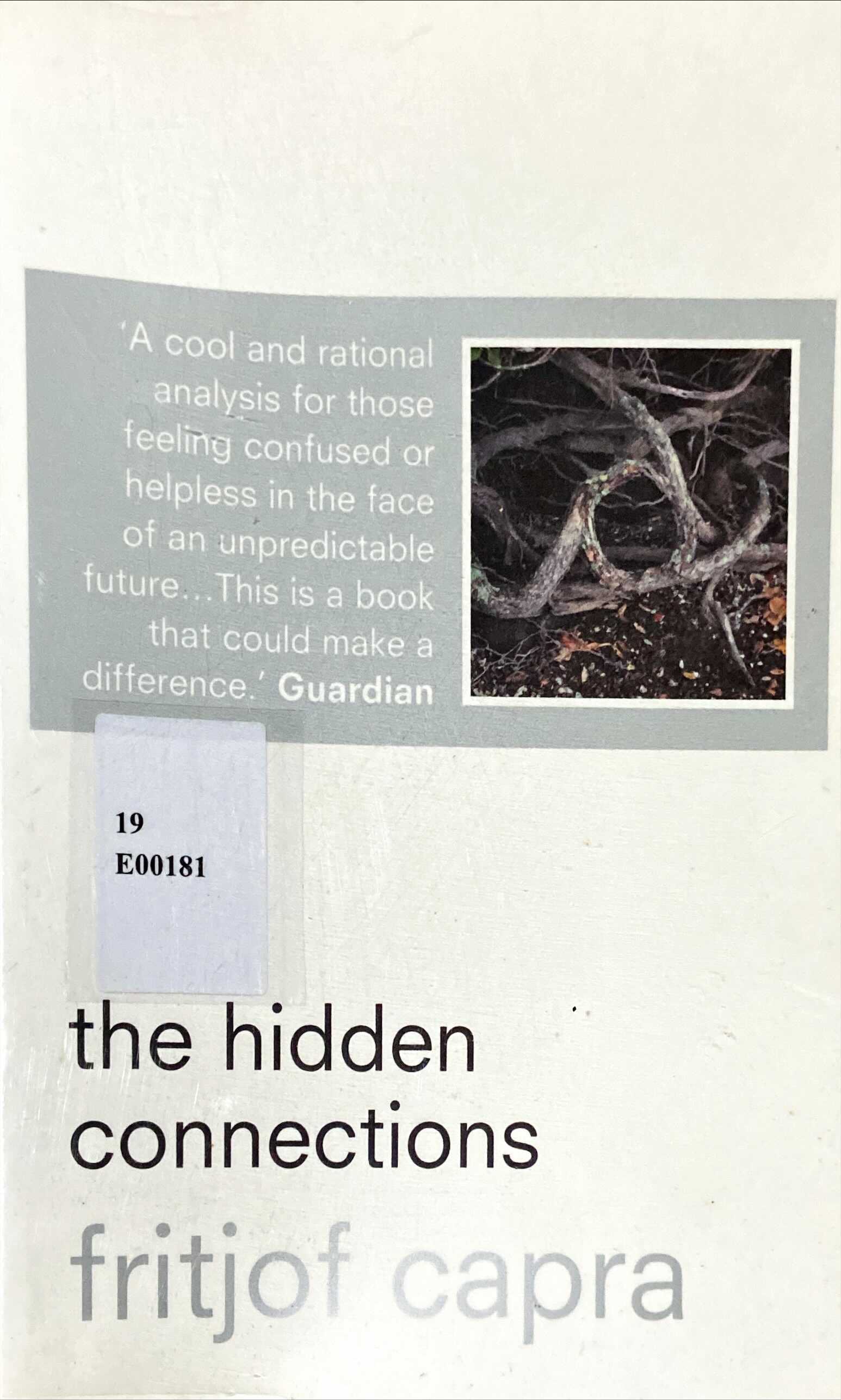 The hidden connections : a science for sustainable living