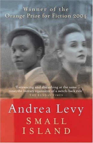 Small Island : Winner of the Orange Prize for Fiction 2004