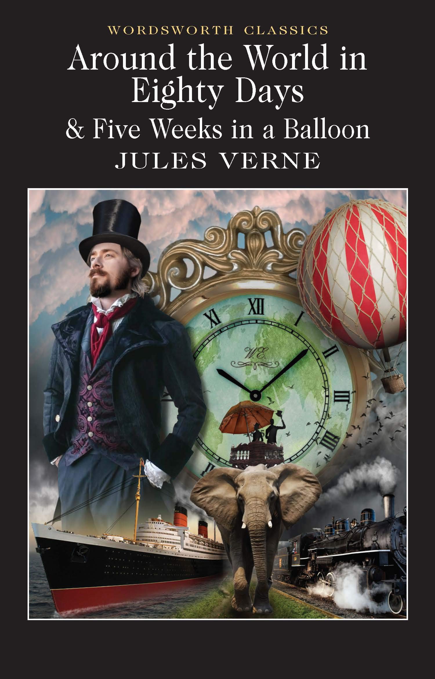Around the World in Eighty Days & Five Weeks in a Balloon
