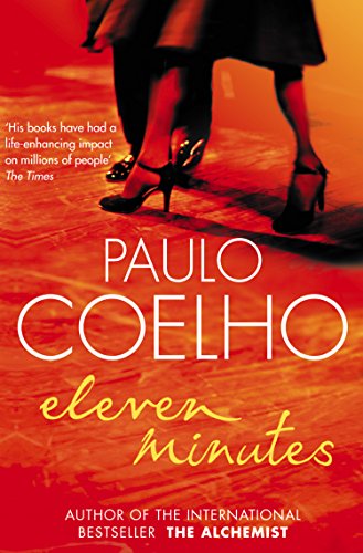 Eleven Minutes / Paulo Coelho; translated from the Portuguese by Margaret Jull Costa