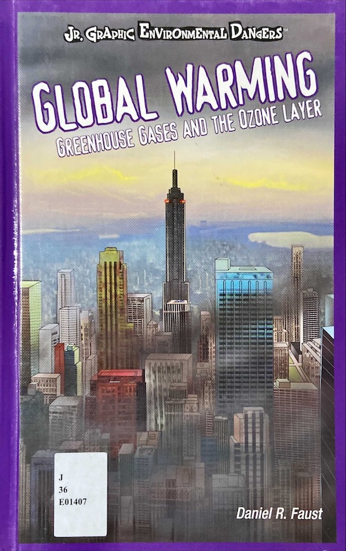 Global Warming Greenhouse Gases and the Ozone Layer