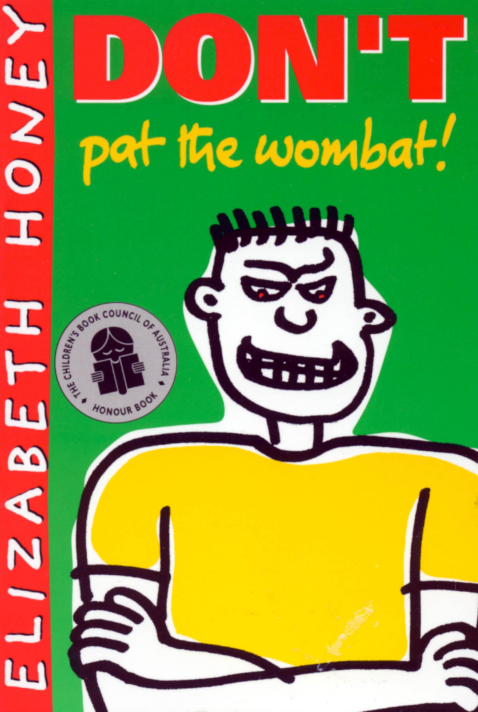 Don't pat the wombat!
