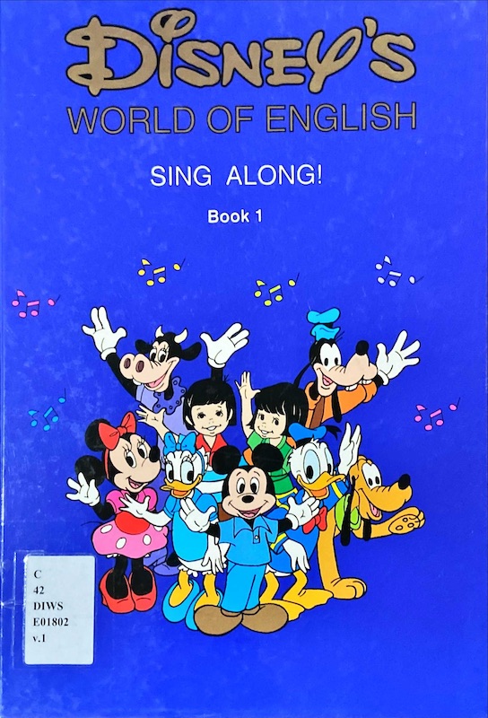 Disney's world of English sing along! book 1