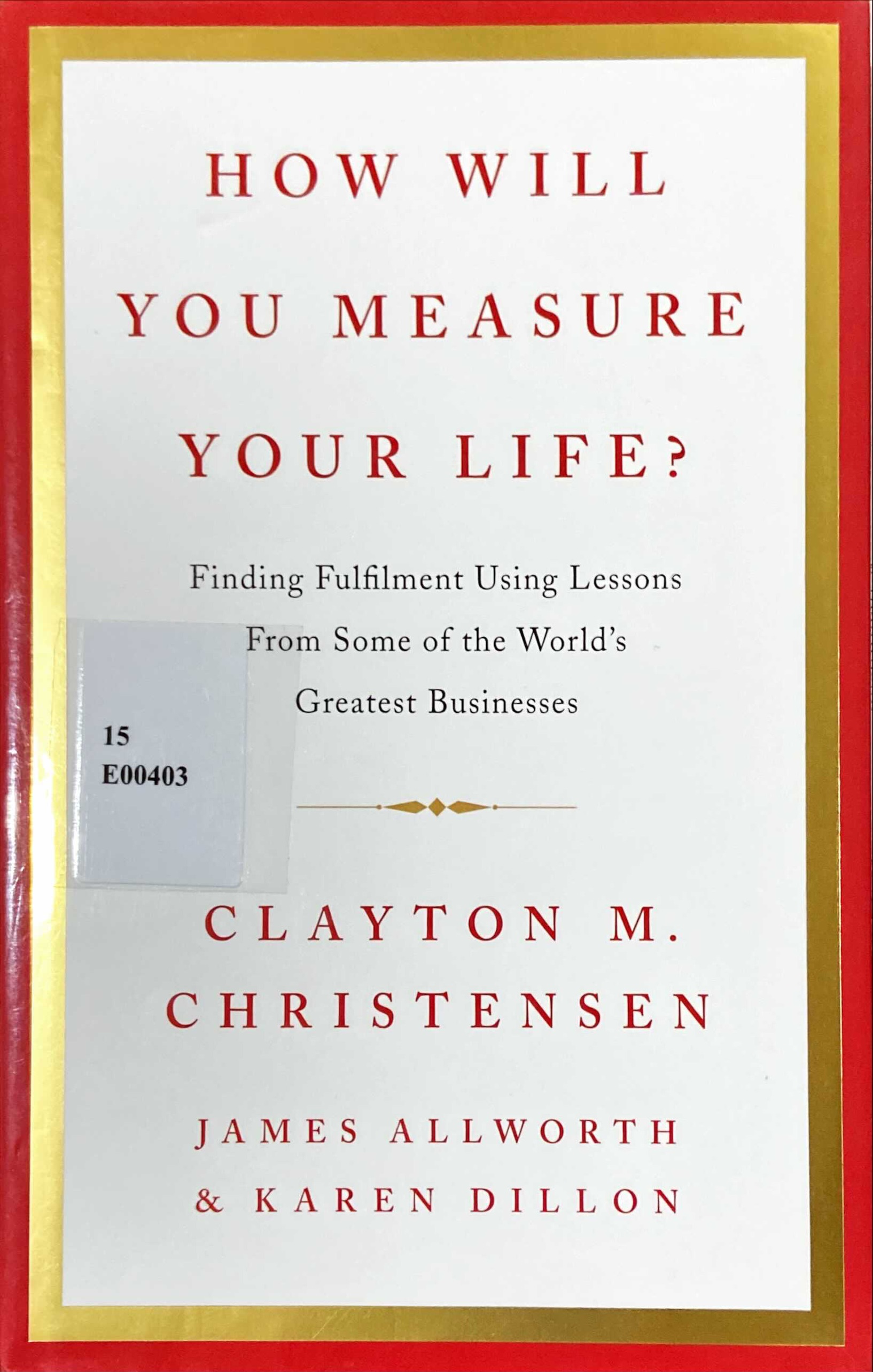 How will you measure your life?