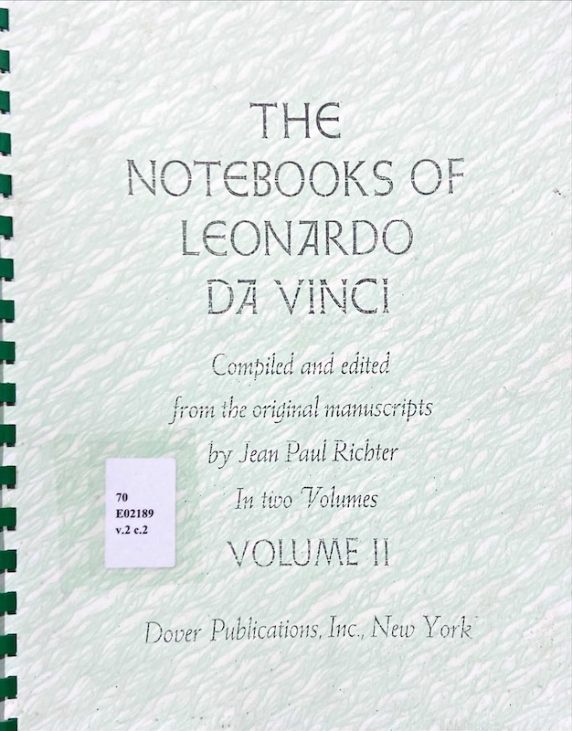 The Notebooks Of Leonardo Da Vinci Volum II