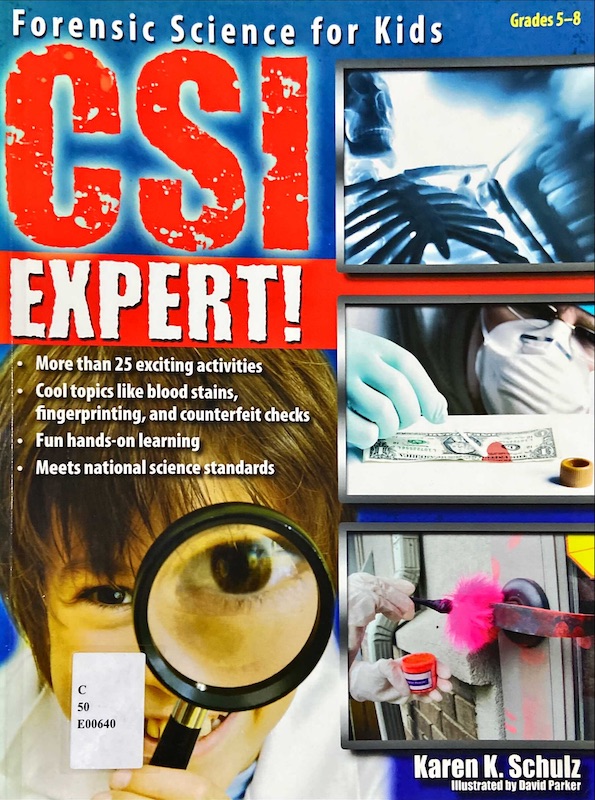 CSI EXPERT! : forensic science for kids grades 5-8
