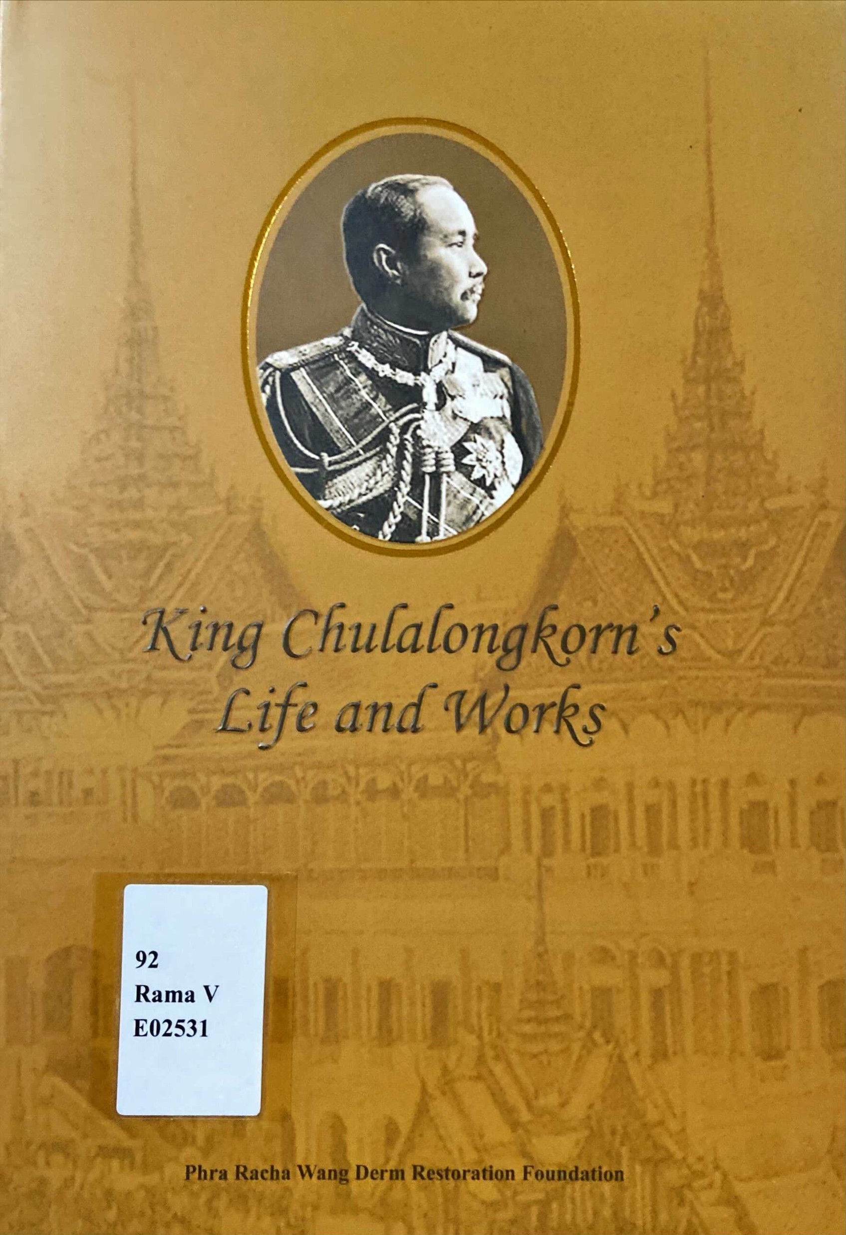 King Chulalongkorn's life and works