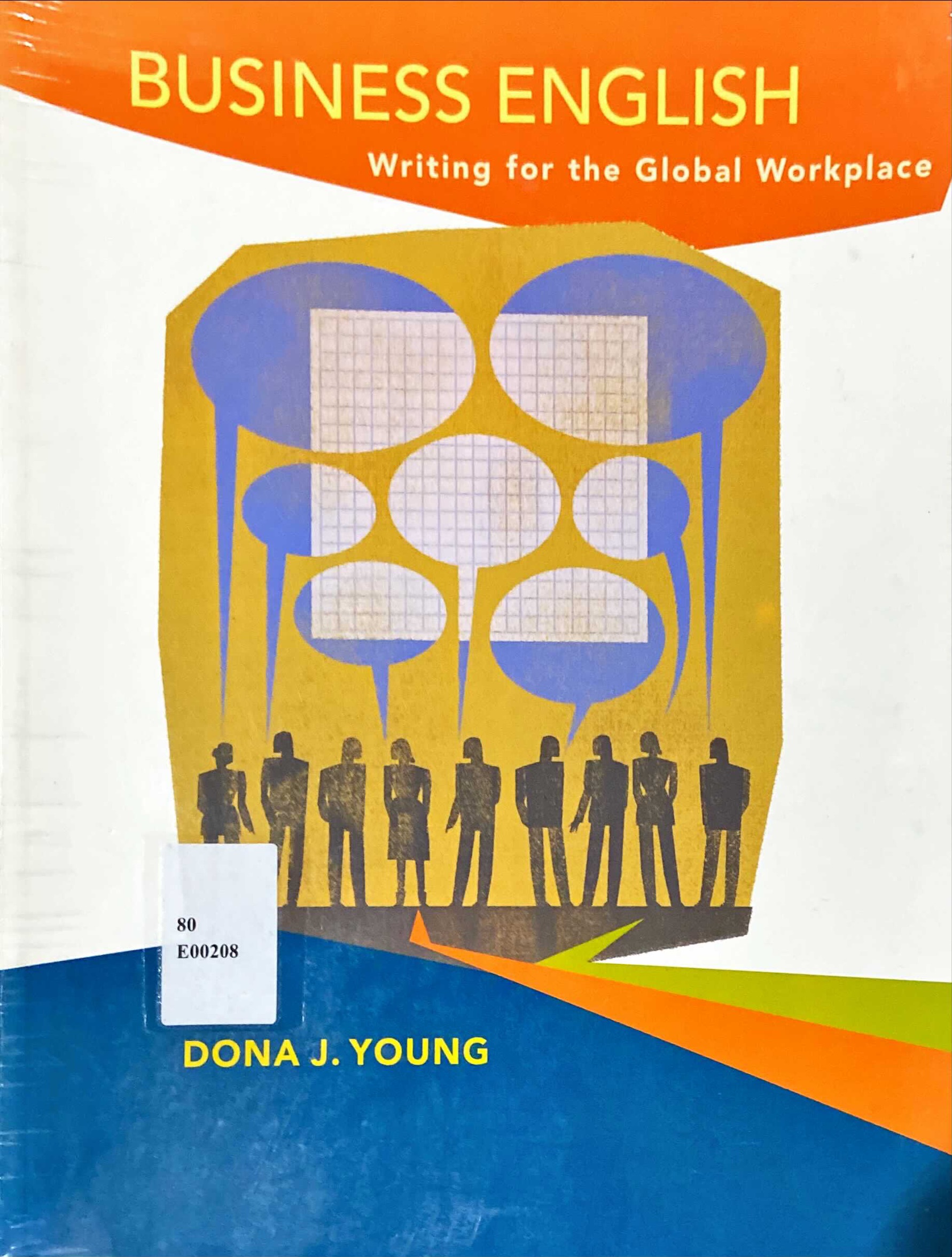 Business english : writing for the global workplace