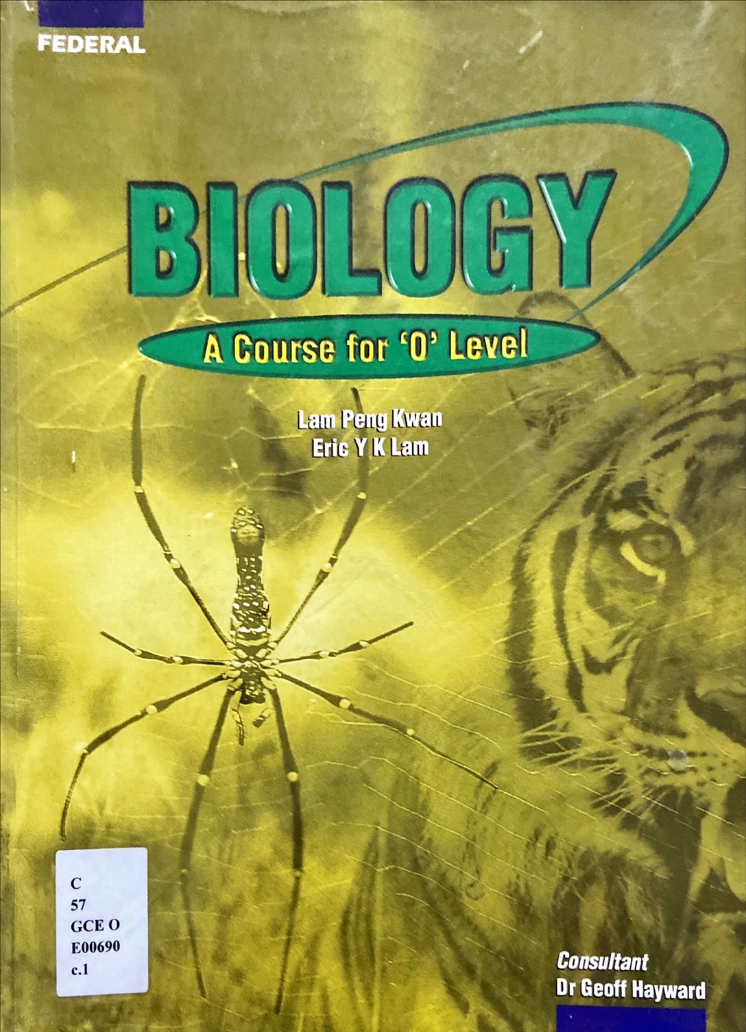 Biology A Course for 'O' Level 