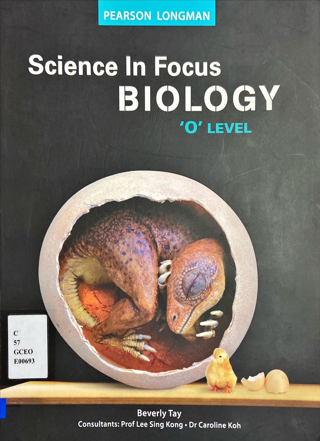 Science In Focus BIOLOGY 'O' Level