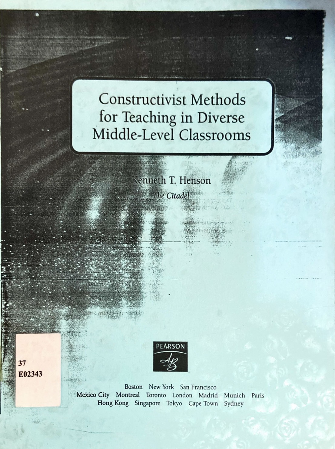 Constructivist Methods for Teaching in Diverse Middle - Level Classrooms