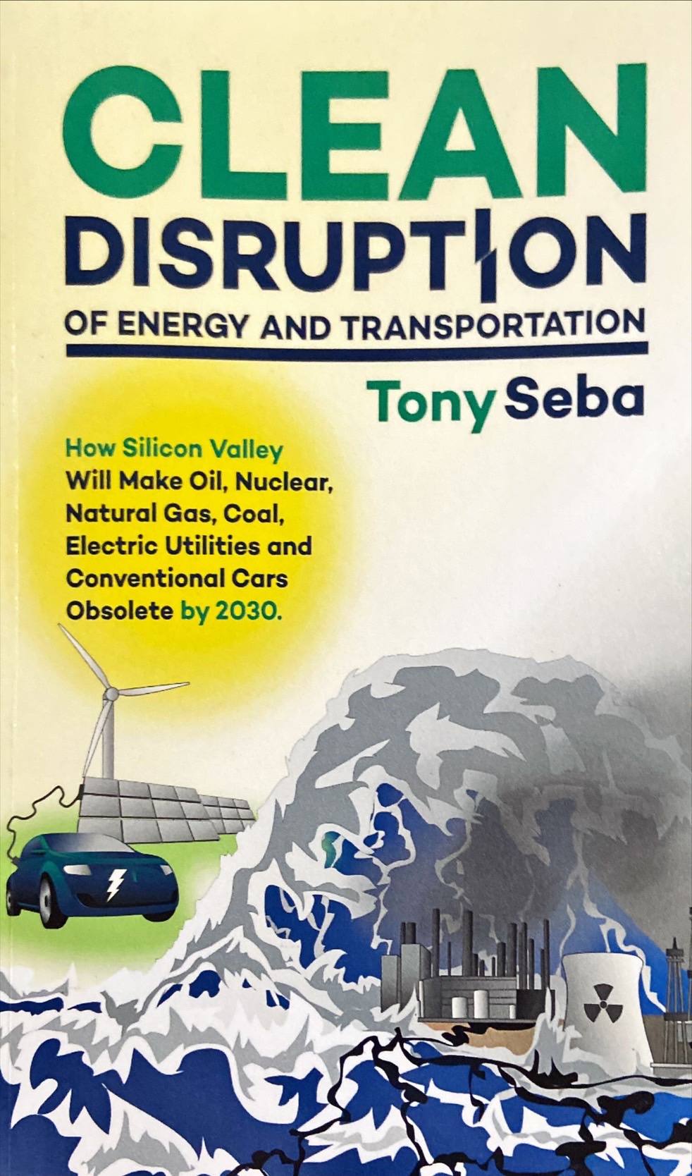 Clean disruption of energy and transportation