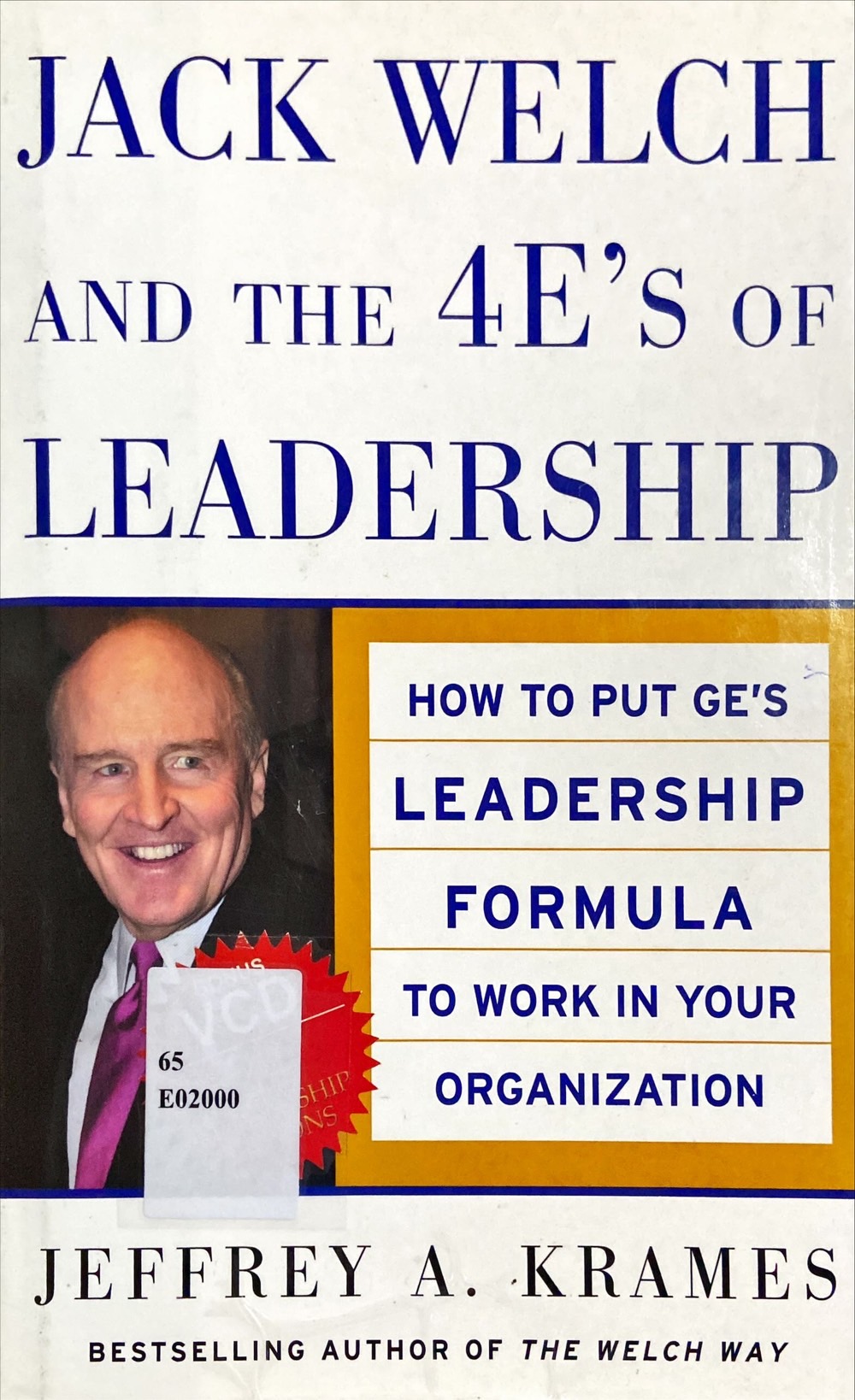 Jack Welch and the 4E's of leadership