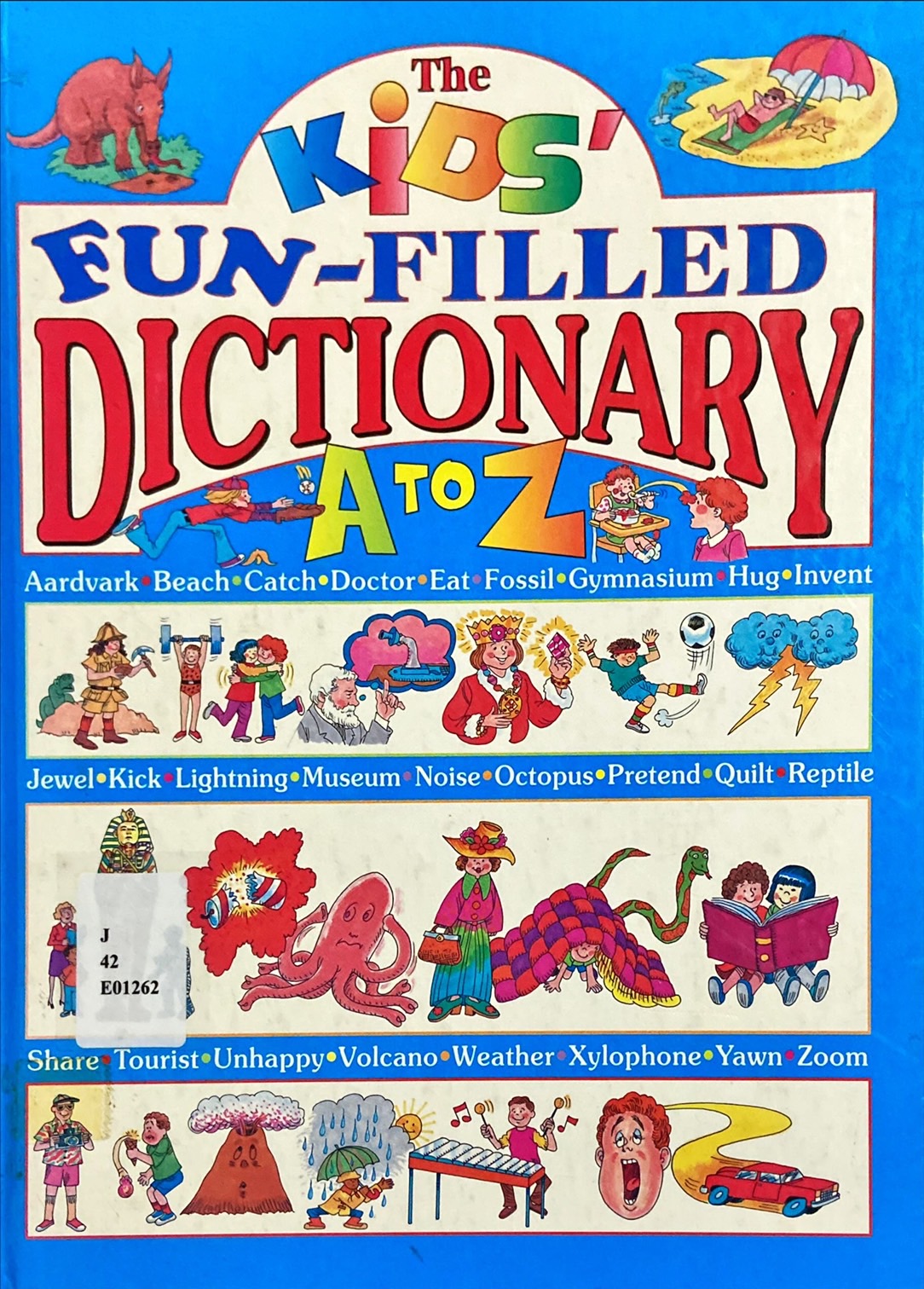 The kids' fun-filled dictionary A to Z