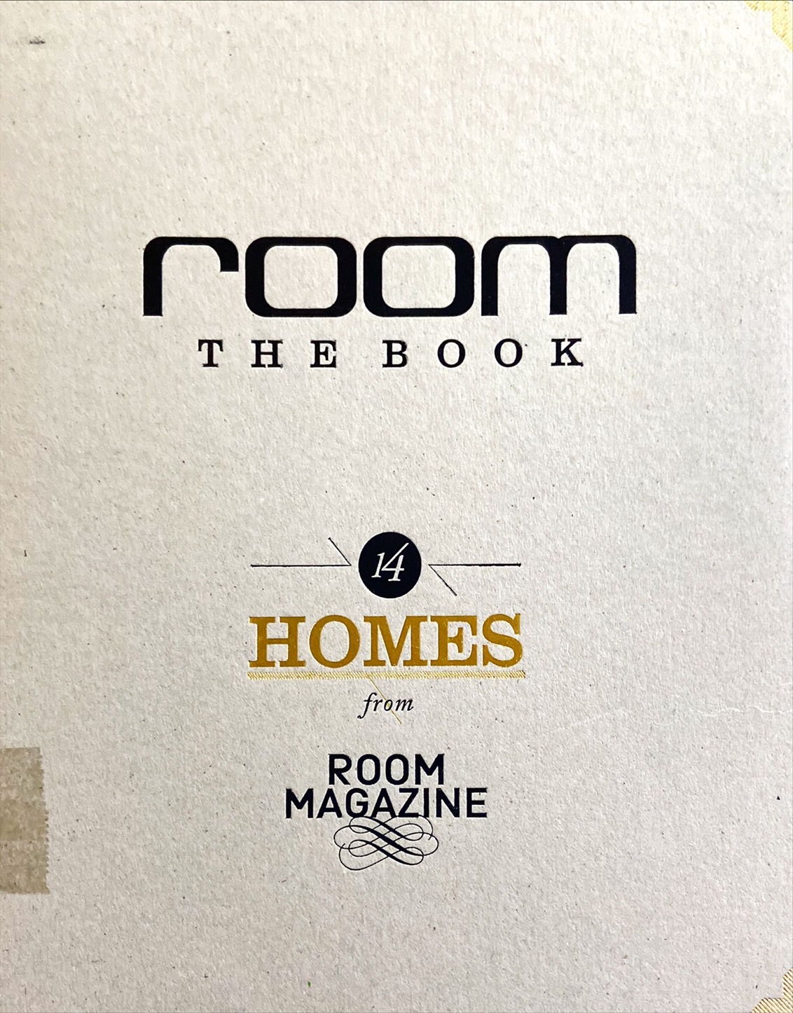 Room the Book : 14 Homes from Room Magazine