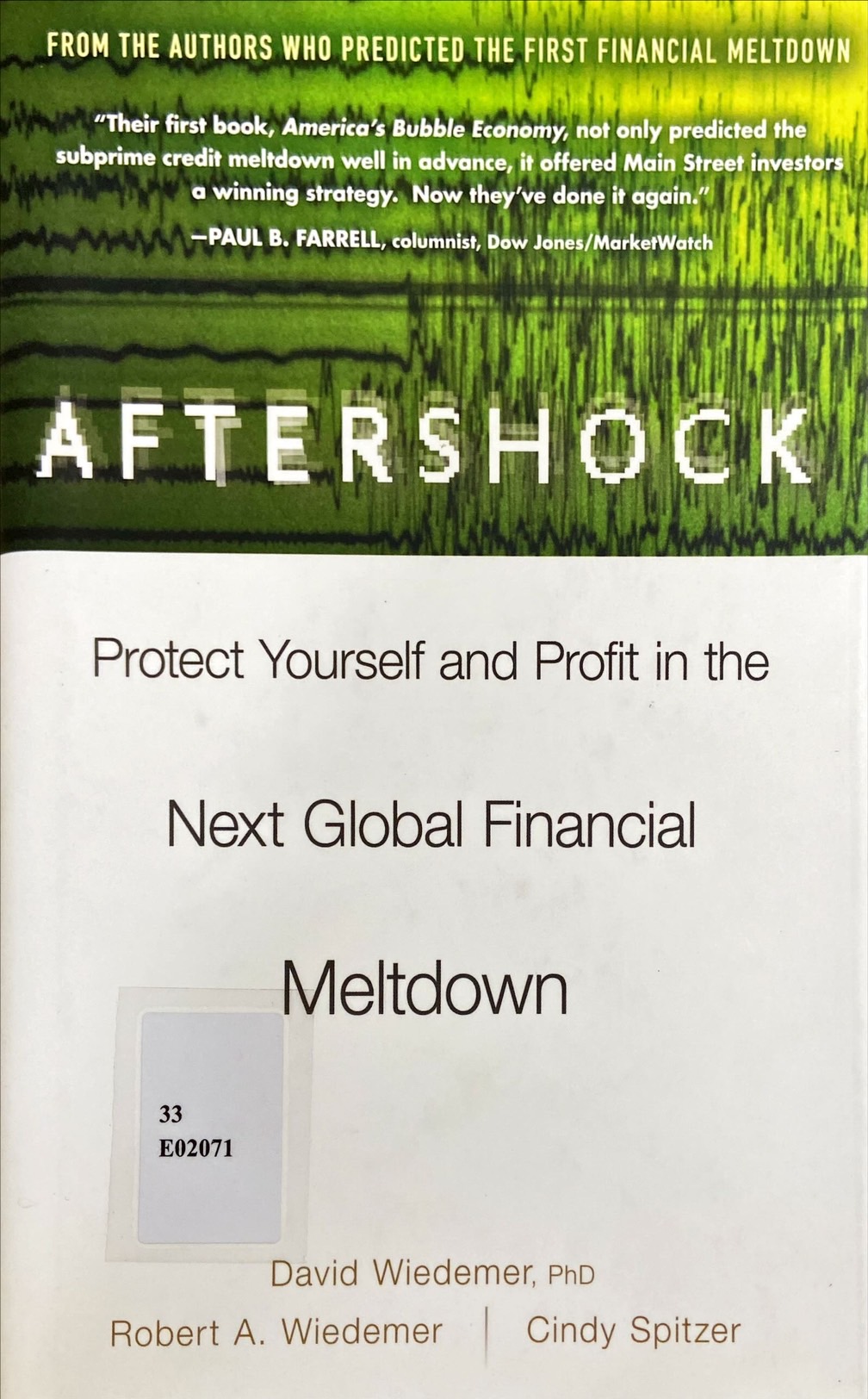 Aftershock : Protect Yourself and Profit in the Next Global Financial Meltdown