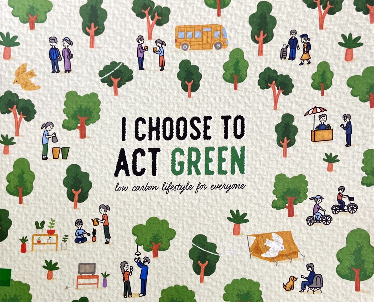 I choose to act green : low carbon lifestyle for everyone