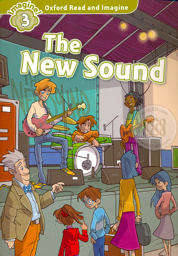 Oxford Read and Imagine 3 : The New Sound