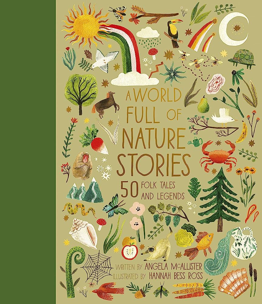 A world full of nature stories : 50 folktales and legends