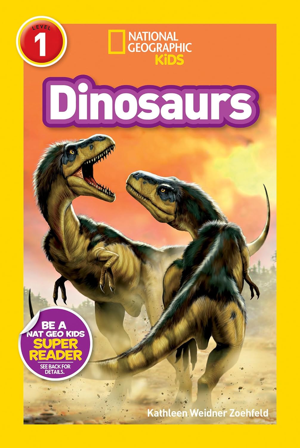 Dinosaurs : National Geographic Kids Level 1