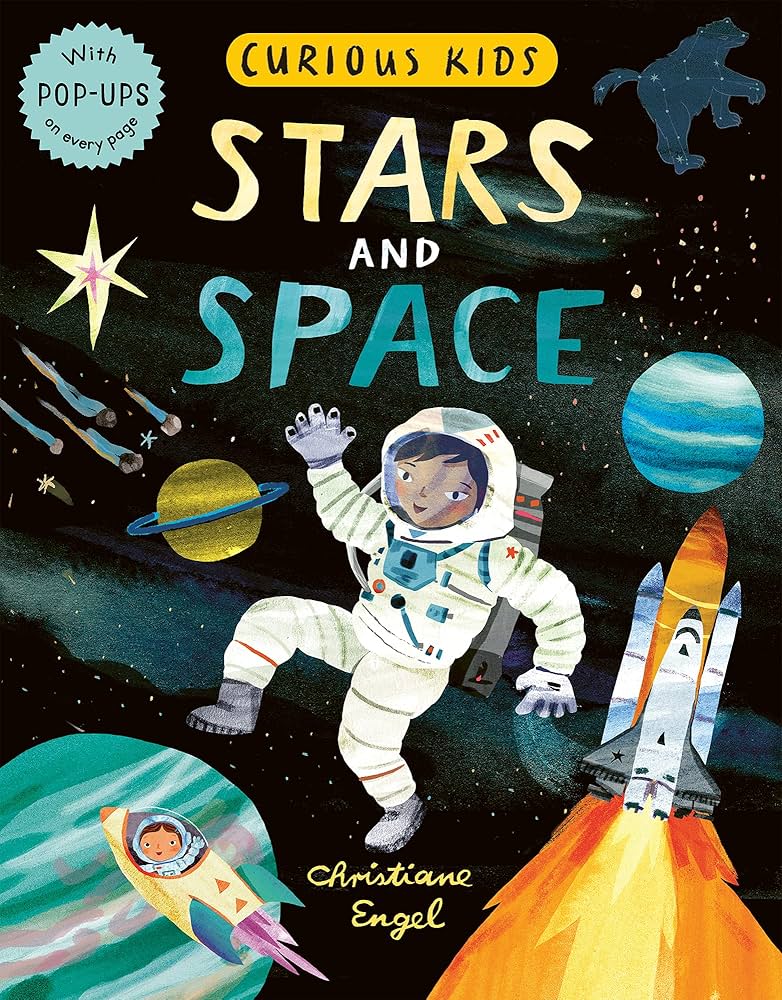 Curious Kids: Stars and Space: With Pop-ups on every page